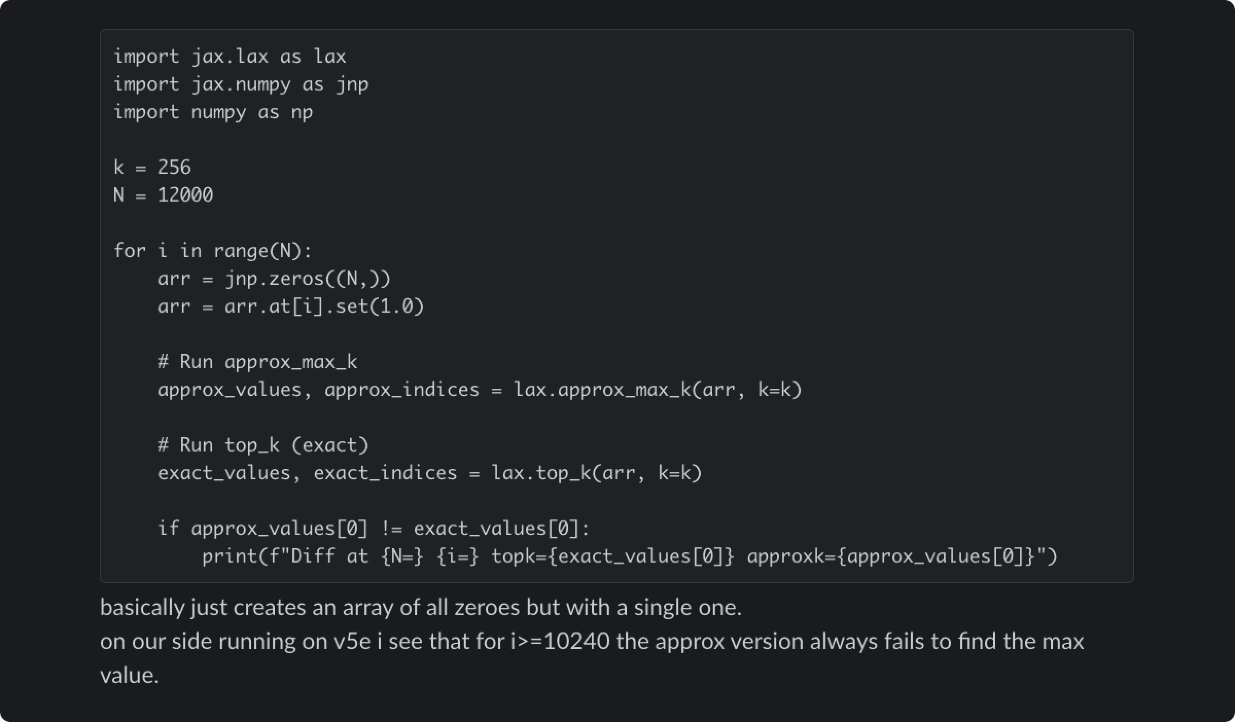 이미지 4: 근본적인 approximate top-k 버그의 재현 코드를 XLA:TPU 알고리즘 개발 엔지니어들과 공유한 슬랙 메시지. CPU에서는 올바른 결과가 나옴.